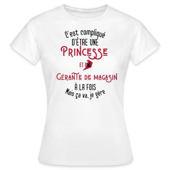 C'est compliqué d'être Princesse Gérante Magasin - T-shirt Femme - blanc - Devant - AI Model Female 172 dark (172cm)