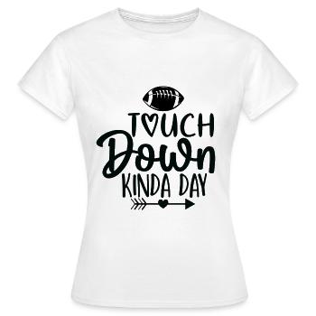 Touchdown Kinda Day - Football - T-shirt Femme - blanc - Devant - AI Model Female 172 dark (172cm)