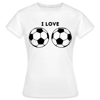 Soccer Shirt I Love Funny Balls - Women's T-Shirt - white - Front - AI Model Female 172 dark (172cm)