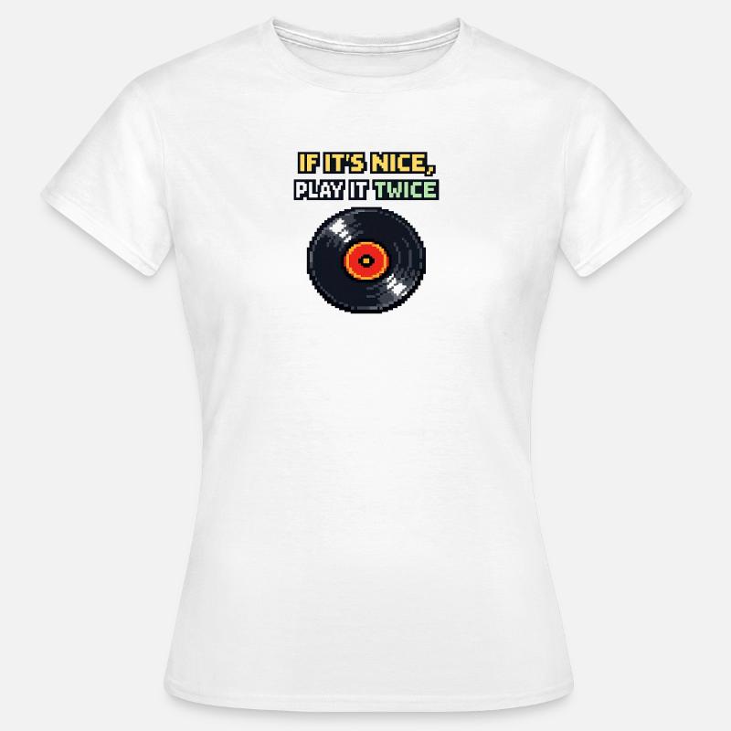 If It's Nice Play It Twice - Women's T-Shirt - white