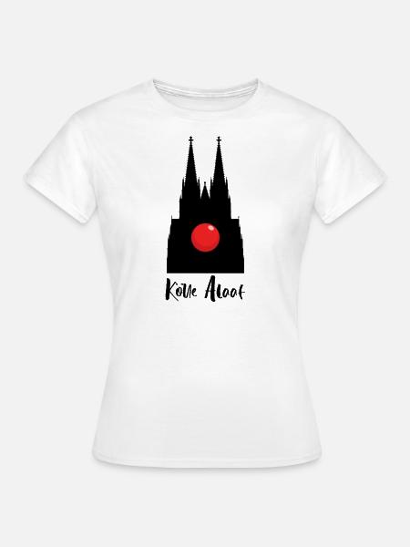 Karneval Kölle Alaaf am Kölner Dom - Frauen T-Shirt - Weiß