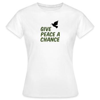 Give Peace a Chance - Frauen T-Shirt - Weiß - Vorne - AI Model Female 172 dark (172cm)