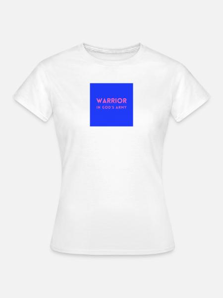 Krieger in Gottes Armee  - Frauen T-Shirt - Weiß