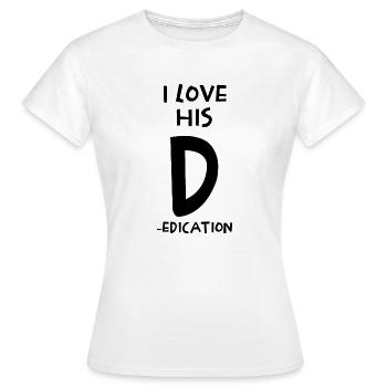 I Love His D Dedication - Women's T-Shirt - white - Front - AI Model Female 172 dark (172cm)