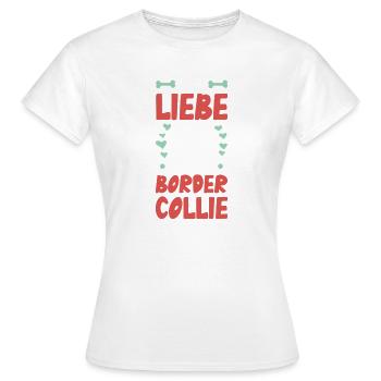I love my Border Collie - Women's T-Shirt - white - Front - AI Model Female 172 dark (172cm)