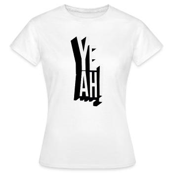 yeah - T-shirt Femme - blanc - Devant - AI Model Female 172 dark (172cm)