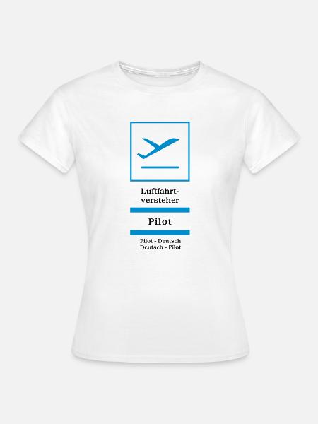 Pilot - Frauen T-Shirt - Weiß