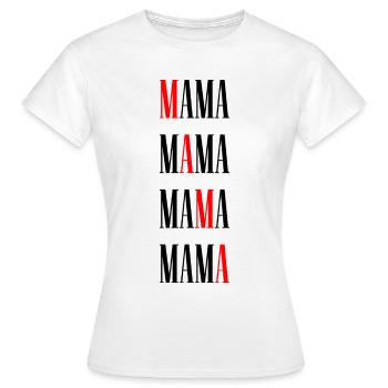 Mama Mama Mama Mama Fête des mères Cadeau de fête des mères - T-shirt Femme - blanc - Devant - AI Model Female 172 dark (172cm)