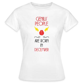 Genie-Genie-Genie, geboren im Dezember - Frauen T-Shirt - Weiß - Vorne - AI Model Female 172 dark (172cm)