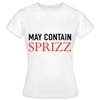 May Contain Sprizz - Frauen T-Shirt - Weiß - Vorne - AI Model Female 172 dark (172cm)