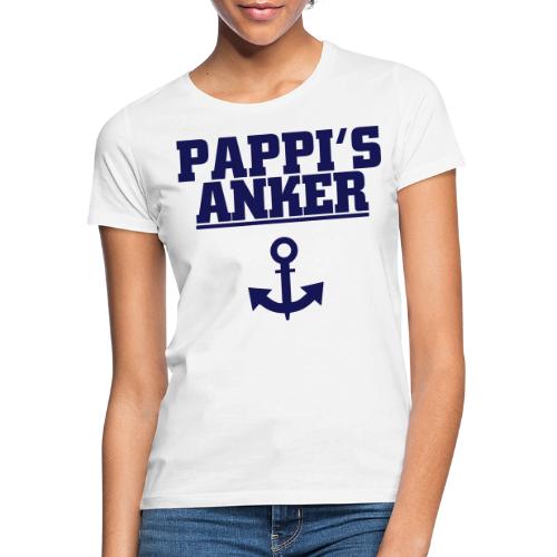 Pappis Anker - Frauen T-Shirt