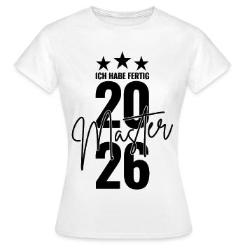 Master 2026 Ich habe fertig - Frauen T-Shirt - Weiß - Vorne - AI Model Female 172 dark (172cm)