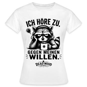 Geschenk für Kollegen Sarkasmus Humor  - Frauen T-Shirt - Weiß - Vorne - AI Model Female 172 dark (172cm)
