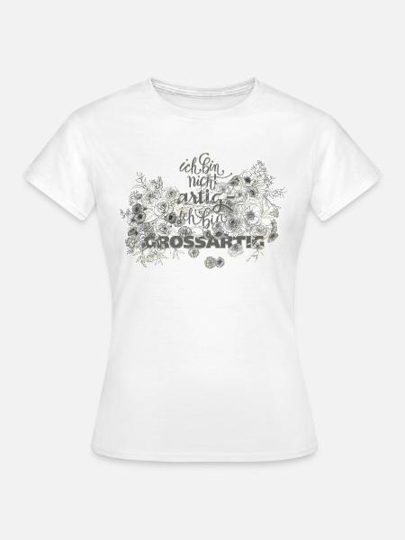 ich bin nicht artig - Frauen T-Shirt - Weiß