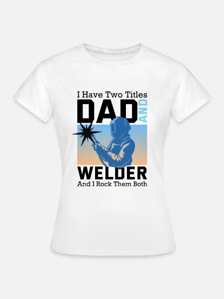 Schweißer - Frauen T-Shirt - Weiß