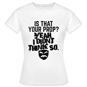 Theater Is That Your Prop - Women's T-Shirt - white - Front - AI Model Female 172 dark (172cm)