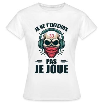 Je Ne T'entends Pas Je Joue - T-shirt Femme - blanc - Devant - AI Model Female 172 dark (172cm)