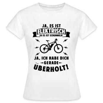 Ist elektrisch - habe dich überholt - - Frauen T-Shirt - Weiß - Vorne - AI Model Female 172 dark (172cm)