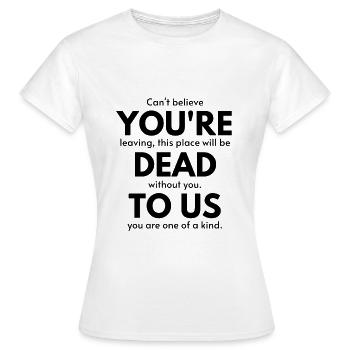 colleague farewell - Women's T-Shirt - white - Front - AI Model Female 172 dark (172cm)