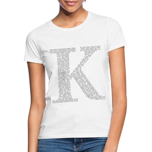 K - Frauen T-Shirt