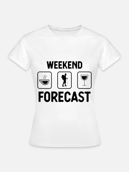 Wochenendprognose - - Frauen T-Shirt - Weiß