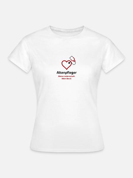 Altenpfleger - Frauen T-Shirt - Weiß