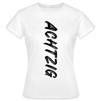 80. Geburtstag / Achtzig / 80 - Frauen T-Shirt - Weiß - Vorne - AI Model Female 172 dark (172cm)