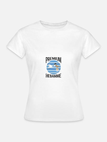 Hebammen - Frauen T-Shirt - Weiß