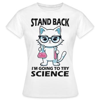 Résignation - J’essaie la science - T-shirt Femme - blanc - Devant - AI Model Female 172 dark (172cm)