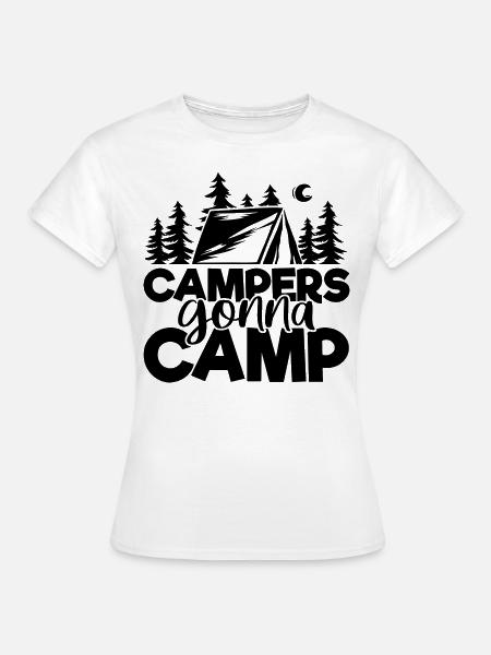 Camper werden campen - Frauen T-Shirt - Weiß