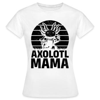 Axolotl Mama Axolotl Lover Mama Cute Axolotl Mama - Women's T-Shirt - white - Front - AI Model Female 172 dark (172cm)