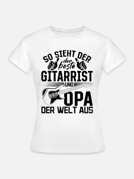 Gitarrist So sieht der beste Gitarrist und Opa der - Frauen T-Shirt - Weiß