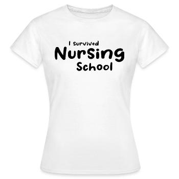 Nurse Life - I Survived Nursing School - Frauen T-Shirt - Weiß - Vorne - AI Model Female 172 dark (172cm)