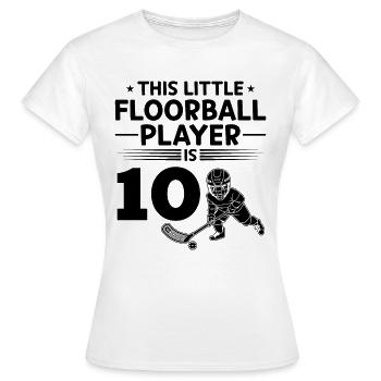 Ce petit joueur de floorball a 10 ans floor - T-shirt Femme - blanc - Devant - AI Model Female 172 dark (172cm)