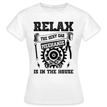 Détendez-vous le mécanicien automobile sexy est dans la maison - Mech - T-shirt Femme - blanc - Devant - AI Model Female 172 dark (172cm)