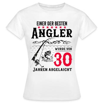 Anglergeschenk zum 30 Geburtstag 30 Ehrentag - Frauen T-Shirt - Weiß - Vorne - AI Model Female 172 dark (172cm)