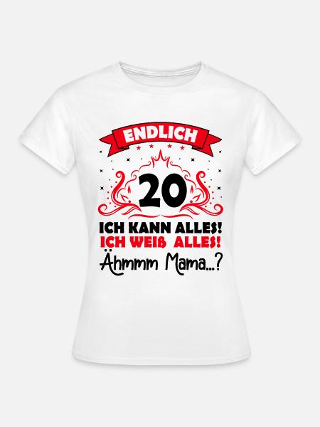 20 Geburtstag Mädchen Junge Fun Geschenk lustig - Frauen T-Shirt - Weiß