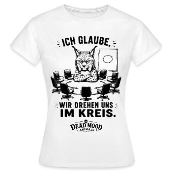 Ich glaube, wir drehen uns im Kreis - Frauen T-Shirt - Weiß - Vorne - AI Model Female 172 dark (172cm)
