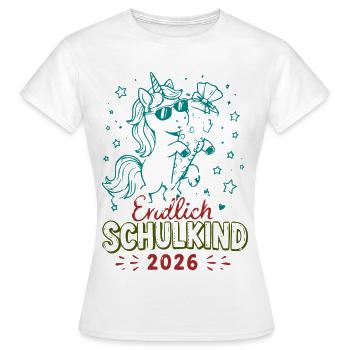 Endlich Schulkind 2026 Unicorn Feier - Frauen T-Shirt - Weiß - Vorne - AI Model Female 172 dark (172cm)