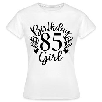 85th Birthday Women Her Birthday Girl 85 Years Old - Women's T-Shirt - white - Front - AI Model Female 172 dark (172cm)