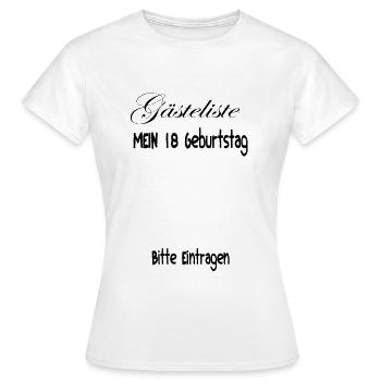 Gaesteliste 18 Geburtstag - Frauen T-Shirt - Weiß - Vorne - AI Model Female 172 dark (172cm)