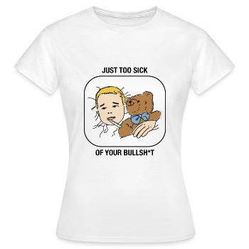 Drôles de dictons Humour Marre de votre - T-shirt Femme - blanc - Devant - AI Model Female 172 dark (172cm)