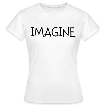 imagine saying font - Women's T-Shirt - white - Front - AI Model Female 172 dark (172cm)