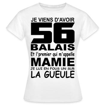 Je viens d'avoir 56 balais / anniversaire 56 ans - T-shirt Femme - blanc - Devant - AI Model Female 172 dark (172cm)