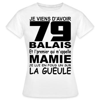 79 ans / anniversaire 79 ans / cadeau 79 ans - T-shirt Femme - blanc - Devant - AI Model Female 172 dark (172cm)