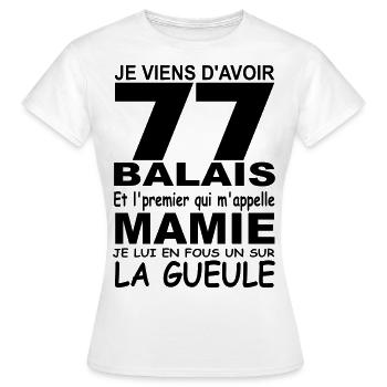 77 ans / anniversaire 77 ans / cadeau 77 ans - T-shirt Femme - blanc - Devant - AI Model Female 172 dark (172cm)