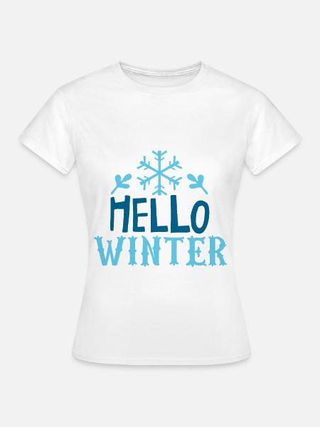 Hello Winter Xmas Gift - Frauen T-Shirt - Weiß