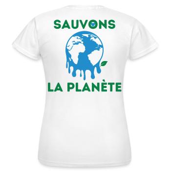 Sauvons la planète ! Sauver planète. Sauver Terre. - T-shirt Femme - blanc - Dos - AI Model Female 172 dark (172cm)
