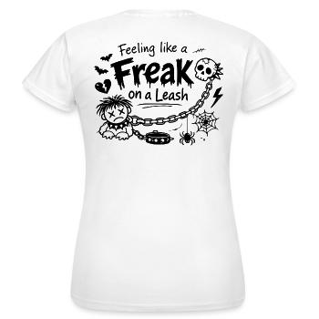 Feeling Like A Freak On A Leash Statement - Women's T-Shirt - white - Back - AI Model Female 172 dark (172cm)