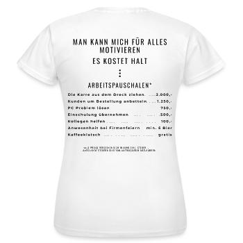 Motivation durch Pauschalen Backprint - Frauen T-Shirt - Weiß - Hinten - AI Model Female 172 dark (172cm)